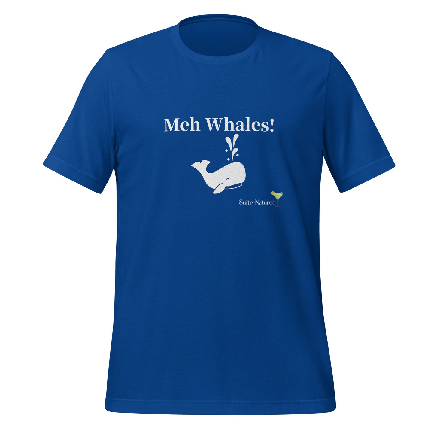 Meh Whales! Unisex t-shirt