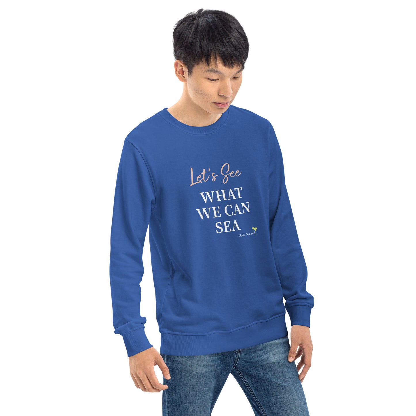 Catchphrase Collection - Let's See What We Can Sea - Unisex Organic Sweatshirt